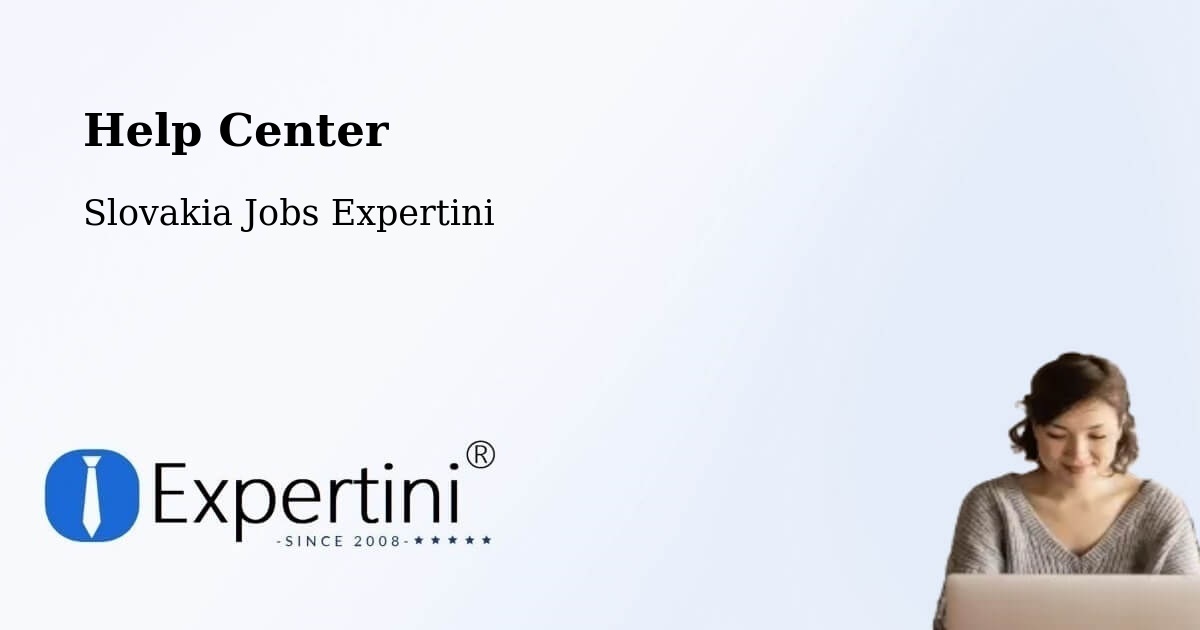 Help Center – Žiar Nad Hronom - Slovakia Jobs Expertini